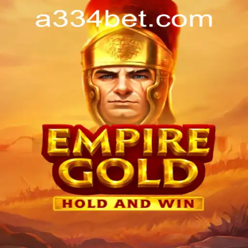 EmpireGold: A Comprehensive Guide to the Game and 334bet PH Login