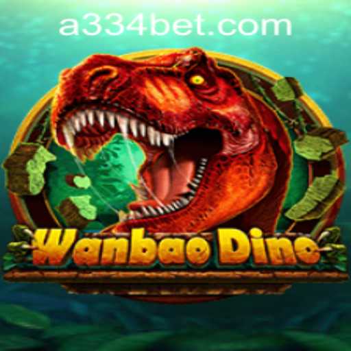 Exploring WanBaoDino and 334bet PH Login